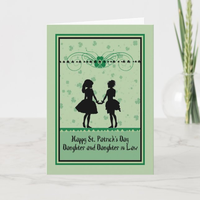 St. Patrick's Day Card, Daughter & Daughter in Law Card (Front)