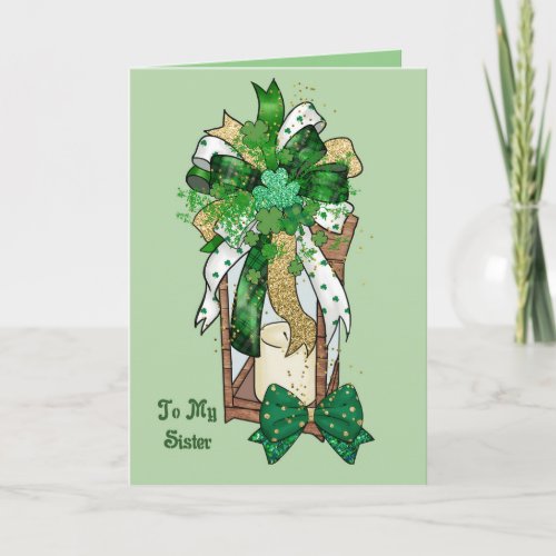 St Patricks Day Card for your Sister Shamrocks 