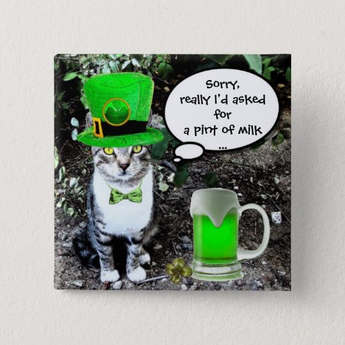 ST PATRICKS  DAY CAT  WITH GREEN IRISH BEER PINBACK BUTTON