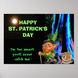 ST. PATRICKS DAY, CATCH ME LEPRECHAUN poster