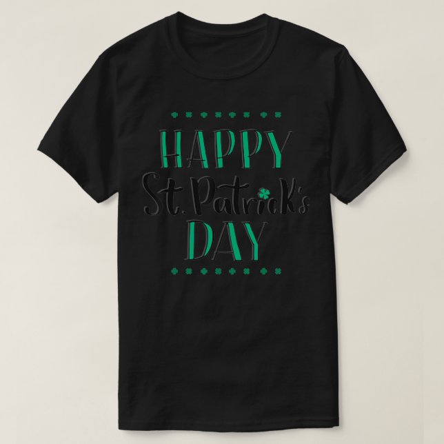 St Patricks Day Clover Saint Patrick Lucky Irish p T-Shirt (Design Front)