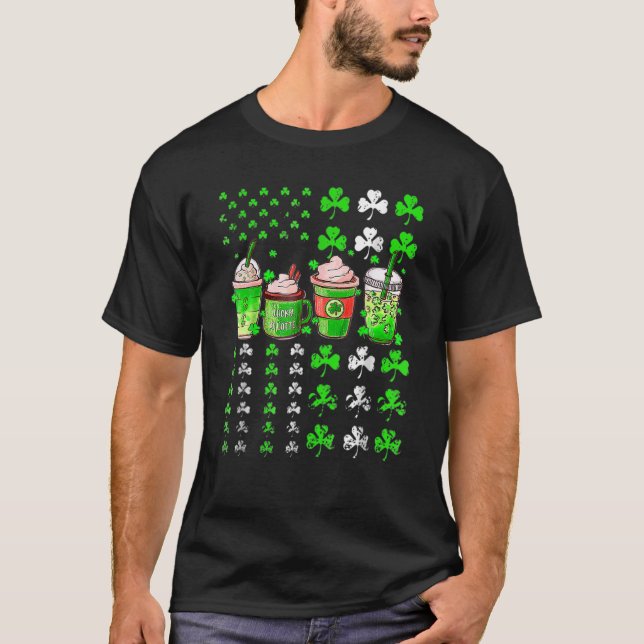 St Patrick's Day Coffee Lover Lucky Latte Irish Sh T-Shirt (Front)