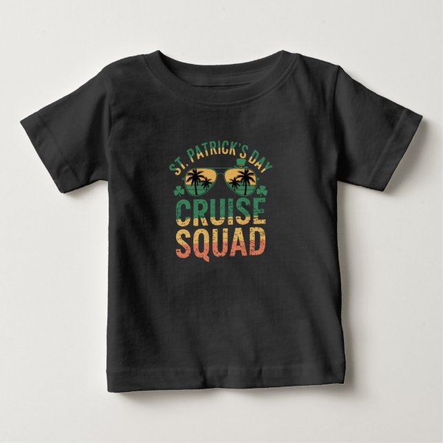 St Patrick's Day Cruise Squad Funny Family Matchin Baby T-Shirt (Front)