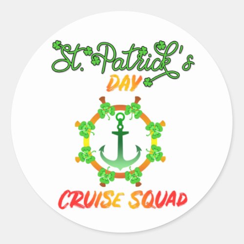 St Patricks Day Cruise Squad Group  Matching  Classic Round Sticker