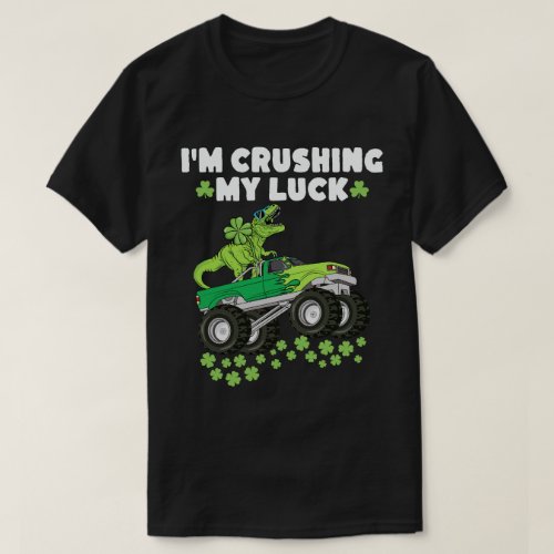 St Patricks Day Crushing My Luck T Rex Truck Kids T_Shirt