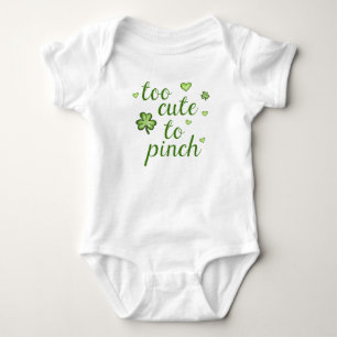 St. Patricks Day Cute Green Too Cute to Pinch Boys Baby Bodysuit