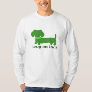St Patrick's Day Dachshund Wiener Dog Long on Luck T-Shirt
