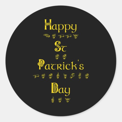 St Patricks Day Deaf Pride Sign Language Asl Aware Classic Round Sticker