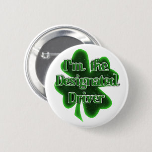 St. Patrick's Day Designated Driver Button