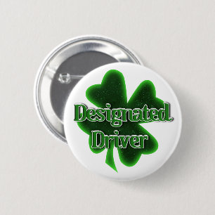 St. Patrick's Day Designated Driver Button
