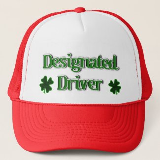 St. Patrick's Day Designated Driver Trucker Hat