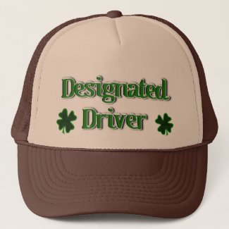 St. Patrick's Day Designated Driver Trucker Hat