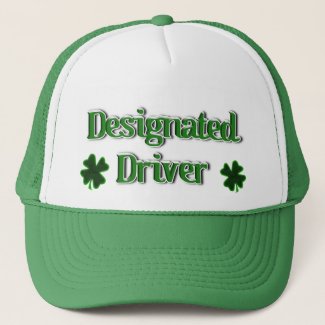St. Patrick's Day Designated Driver Trucker Hat