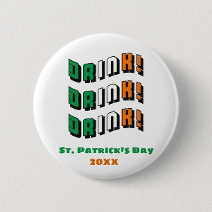 St. Patrick's Day Drink Irish Funny Green Orange Button