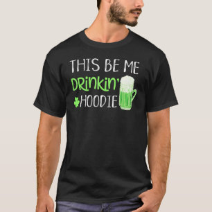 St Patricks Day  Drinking Saying Green Graphic Fun T-Shirt
