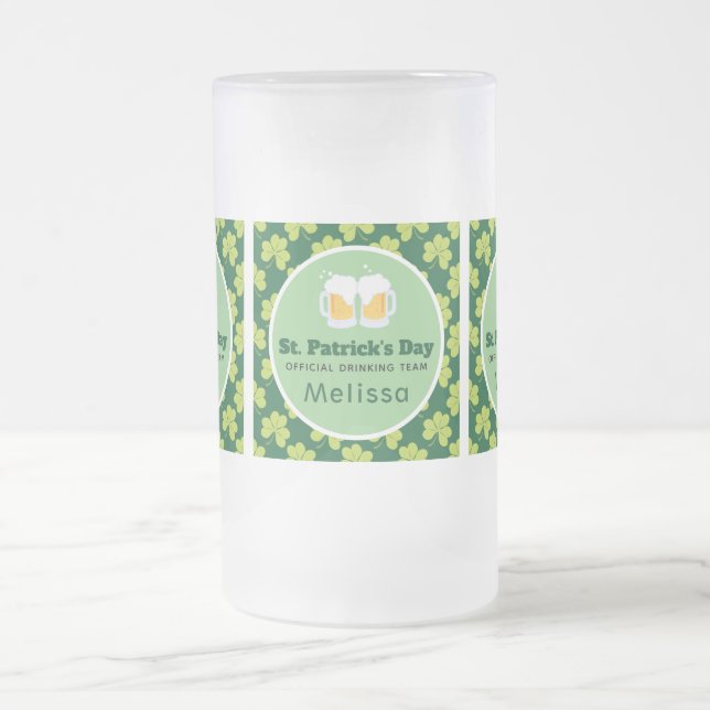 St. Patrick's Day Drinking Team Clover Pattern Frosted Glass Beer Mug (Center)
