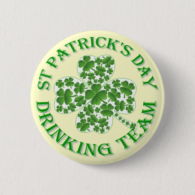 St Patrick's day drinking team Pinback Button (Front)