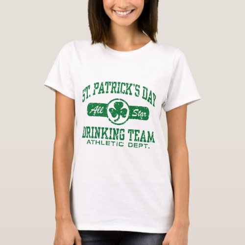 St Patricks Day Drinking Team T_Shirt