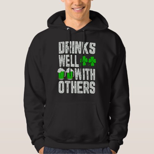 St Patricks Day Drinks Well With Other Green Funny Hoodie