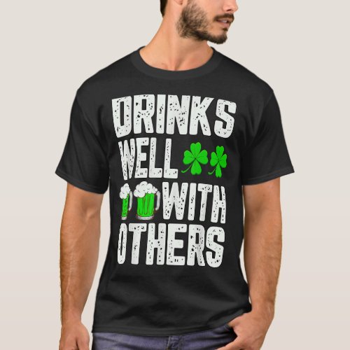 St Patricks Day Drinks Well With Other Green Funny T_Shirt