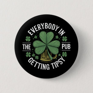 St. Patricks Day Everybody In The Pub Getting Tips Button