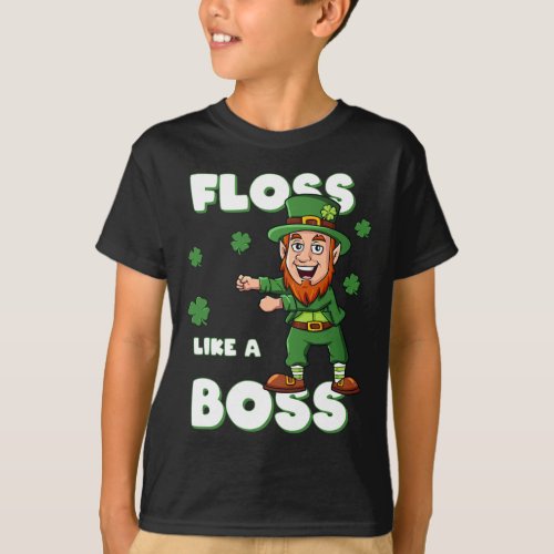 St Patricks Day Floss Like A Boss Leprechaun Boys  T_Shirt