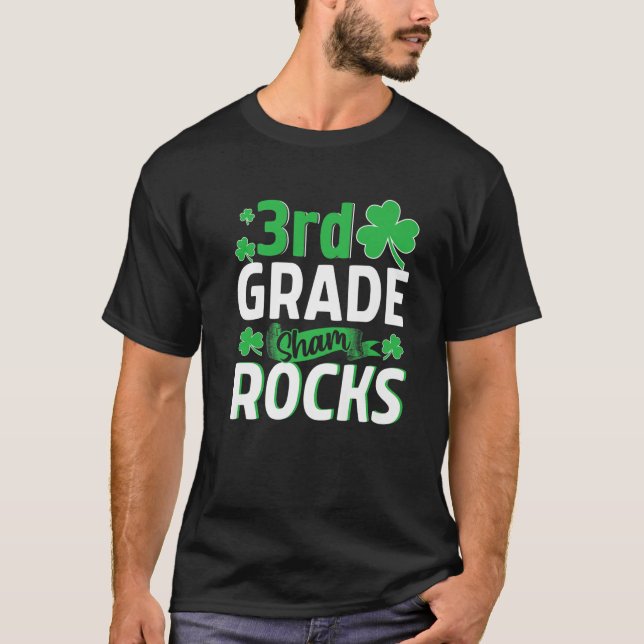 St Patricks Day For 3Rd Grade Teacher Student Sham T-Shirt (Front)