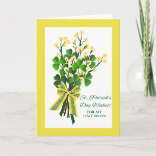 St. Patrick's Day for Half Sister with Shamrocks Card