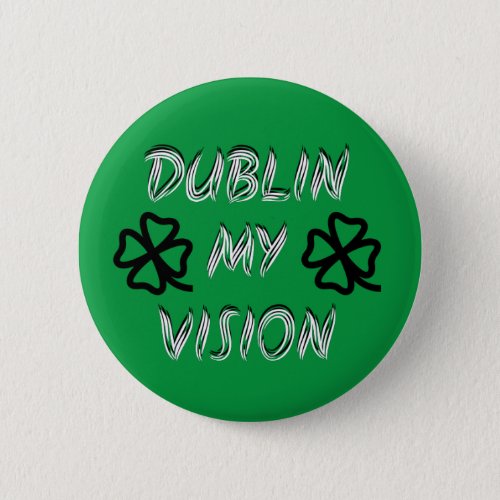St Patricks Day Funny Humor Green Button