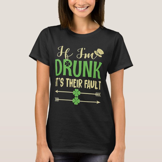 St. Patrick's Day funny humorous drunk party Irish T-Shirt (Front)