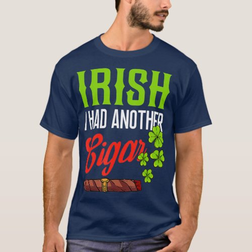 St Patricks Day  Funny Irish Cigar Smoke T_Shirt