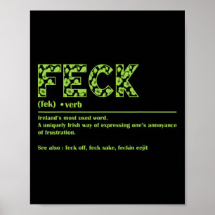 St Patricks Day Funny Irish Feck Definition For Wo Poster