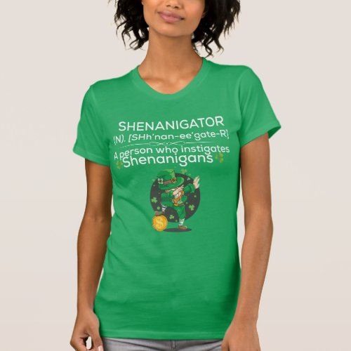 St Patricks Day Funny Shenanigator Shenanigan T_Shirt
