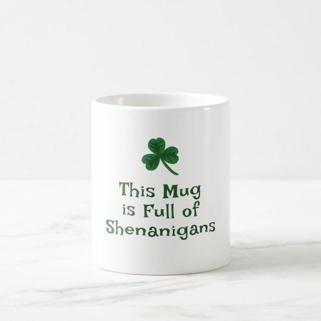 St. Patrick's Day, Funny Text Shenanigans and  Coffee Mug (Center)