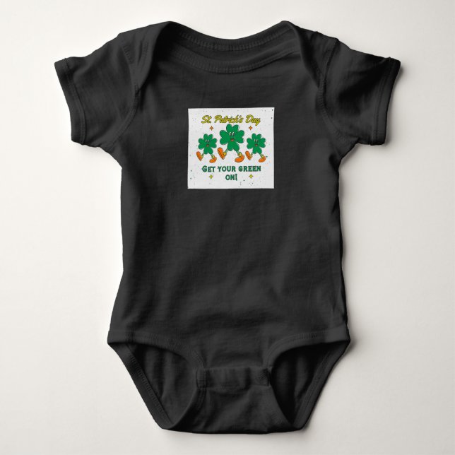 St. Patrick's Day "Get Your Green On!" Baby Bodysuit (Front)