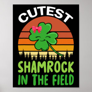 St Patricks Day Girls Toddler Cutest Shamrock In T Poster