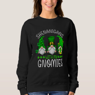 St Patricks Day Gnome Let Shenanigans Begin Shamro Sweatshirt
