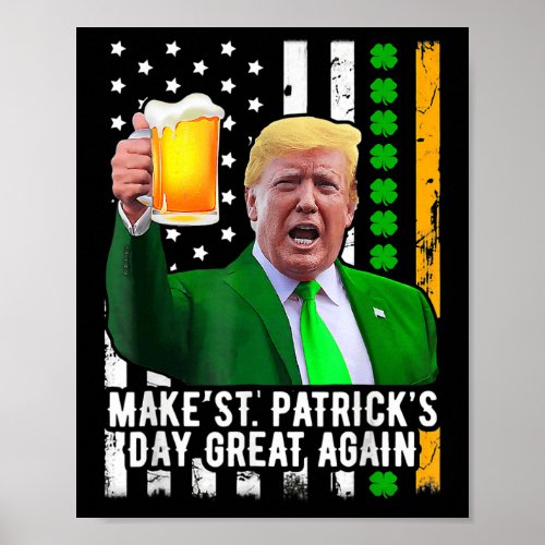 St Patricks Day Great Again Fun Trump Shamrock Be Poster