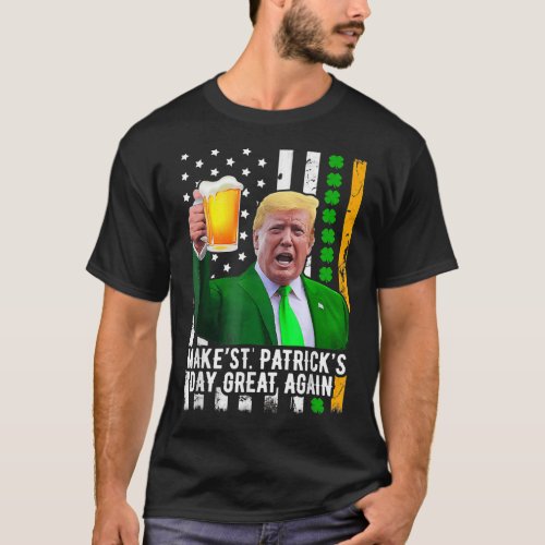 St Patricks Day Great Again Fun Trump Shamrock Be T_Shirt