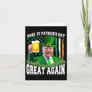 St Patrick's Day Great Again Funny Trump  Card