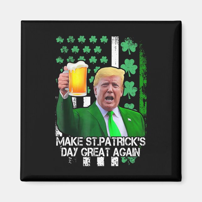 St Patrick's Day Great Again Funny Trump With Usa  Magnet (Front)