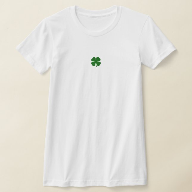 St Patricks Day Green Lucky Four Leaf Clover Irish T-Shirt (Laydown)