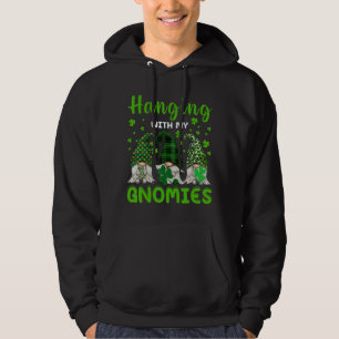 St Patricks Day Hanging With My Gnomies Shamrock I Hoodie