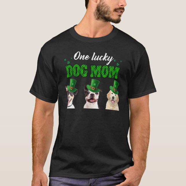 St Patricks Day His And Hers One Lucky Dog Mom 1 T-Shirt (Front)