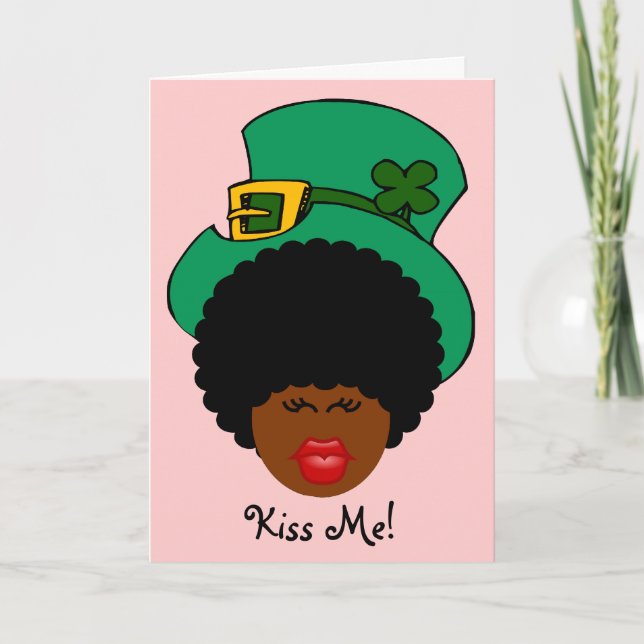 St. Patrick's Day Humor: Kiss Me. I'm Black Irish! Card (Front)