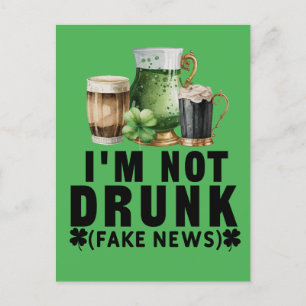 St. Patrick's Day I am not drunk I am Irish Holiday Postcard