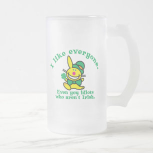 St Patrick's Day I Like Everyone Frosted Glass Beer Mug