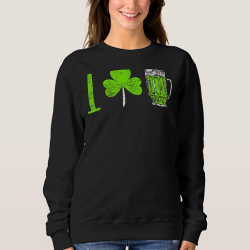 St Patricks Day I Love Beer Shamrock Irish Drinkin Sweatshirt