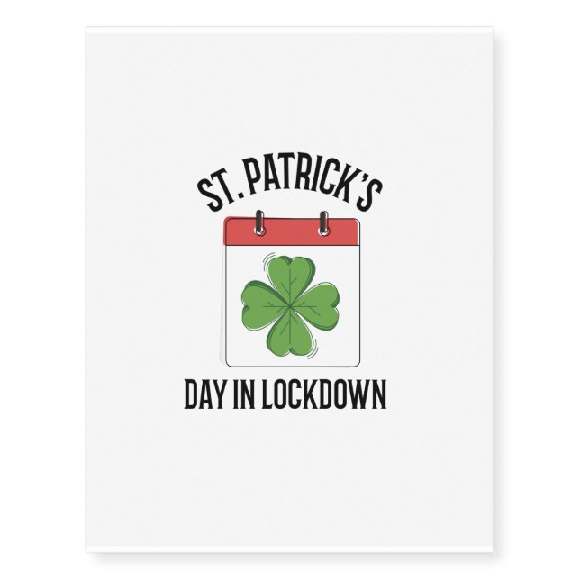 St patrick's day in lockdown temporary tattoos (Front)