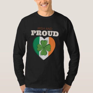 St Patricks Day Ireland Irish And Proud Ireland Fl T-Shirt